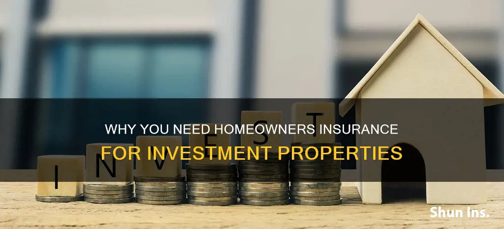 is homeowners insurance required on an investment property
