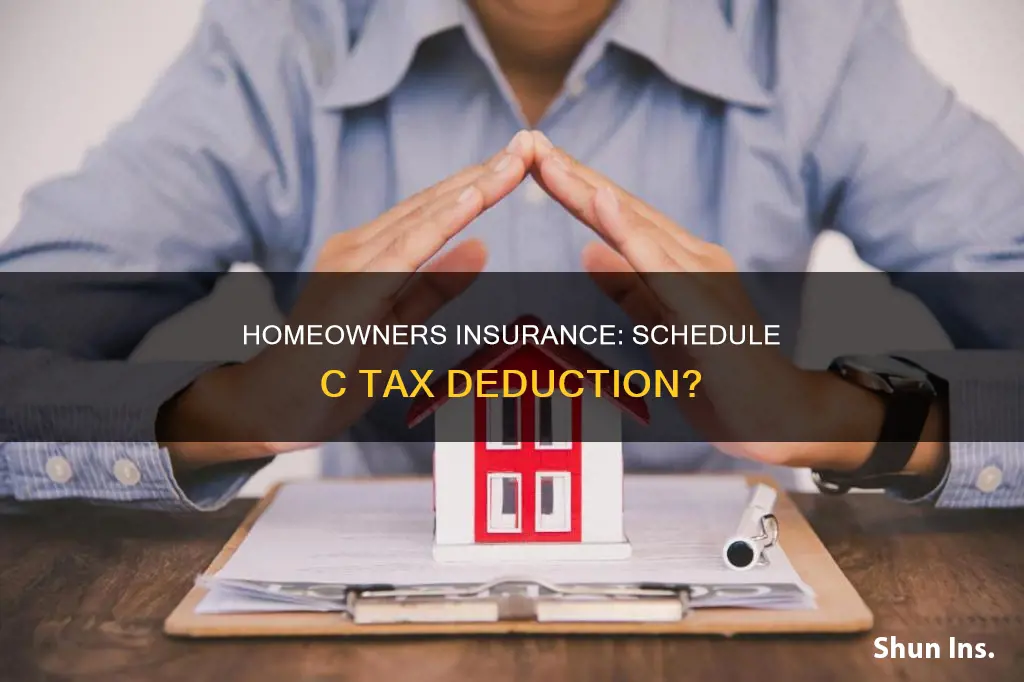is homeowners insurance tax deductible on schedule c