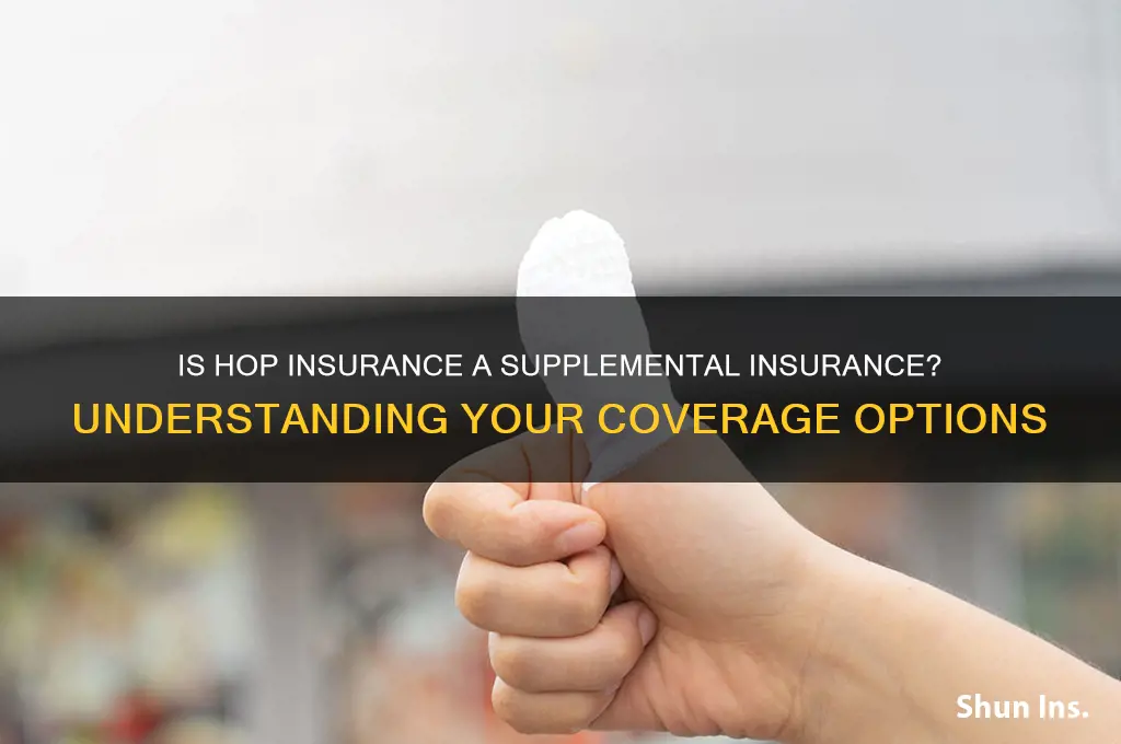 is hop insurance a supplemental insurance