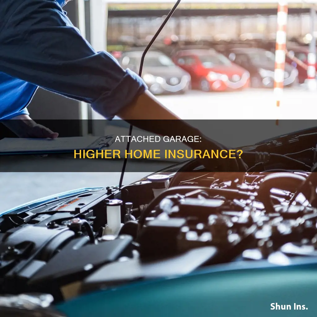 is house insurance more with attached garage