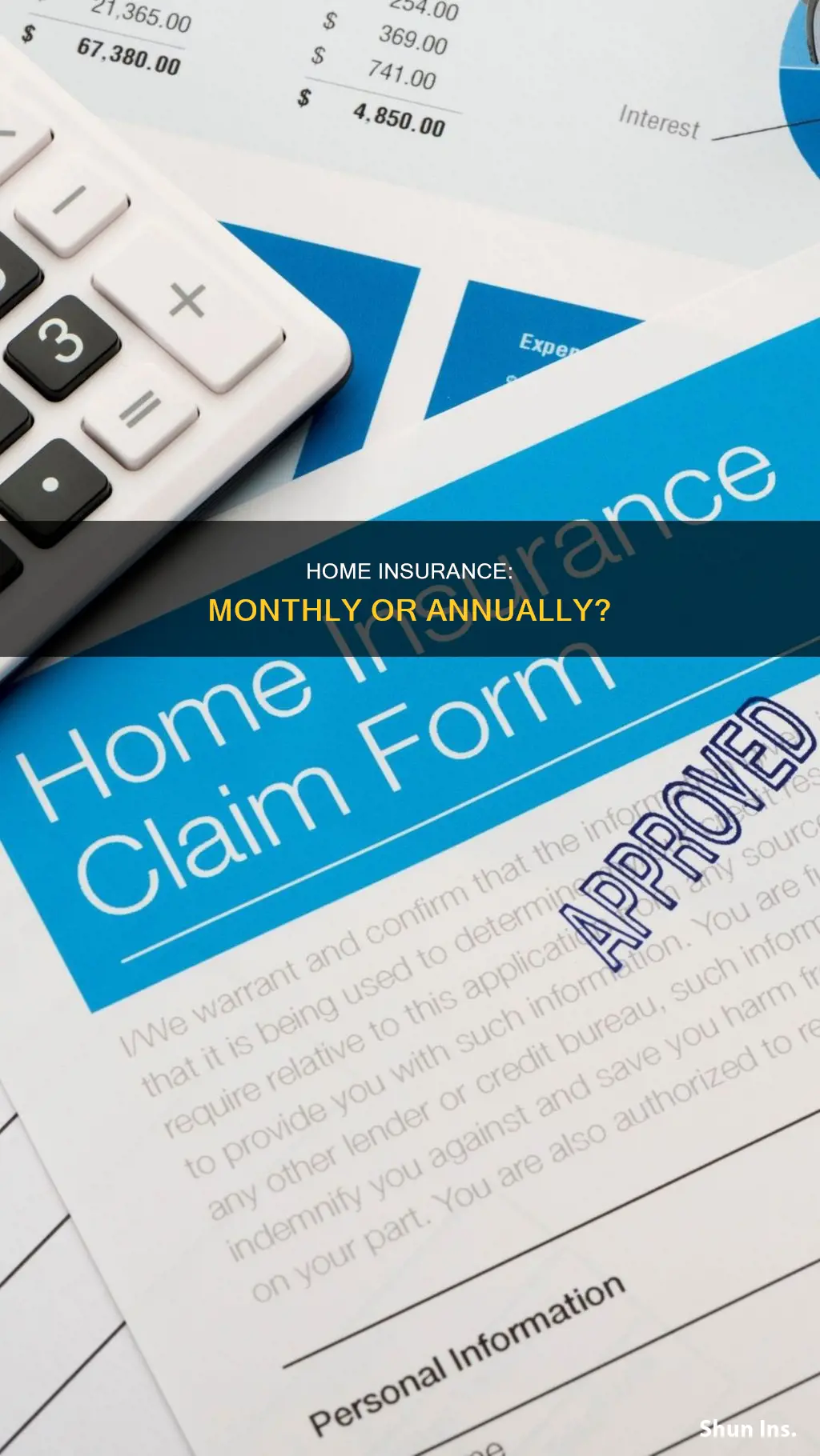 is house insurance paid monthly