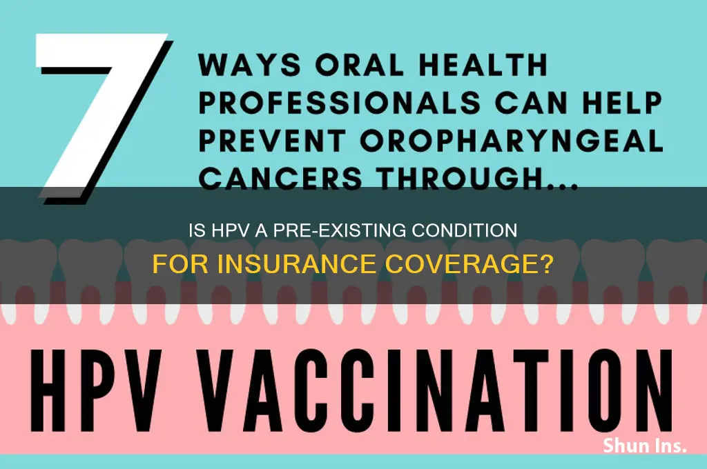 is hpv a pre existing condition for insurance purposes
