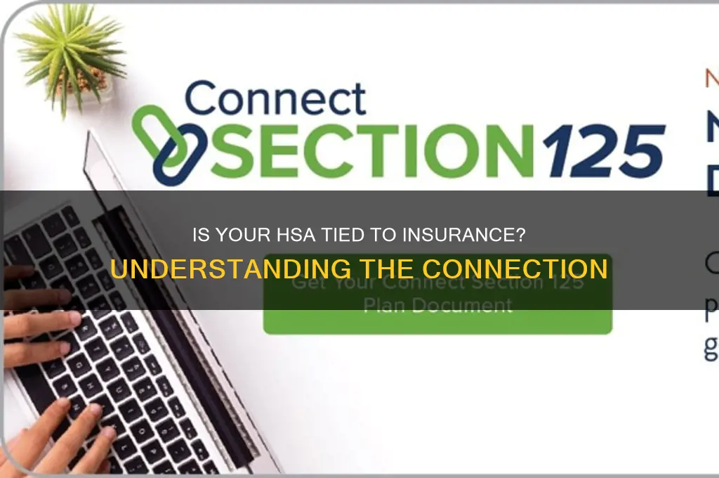 is hsa tied to insurance