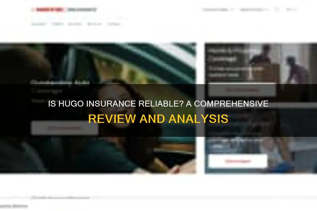 is hugo insurance reliable