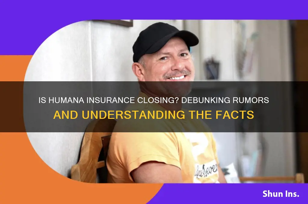 is humana insurance closing