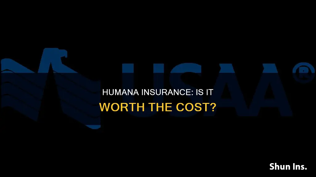 is humana insurance worth it