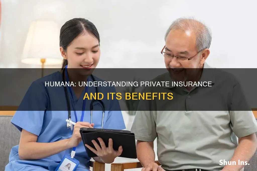 is humana private insurance