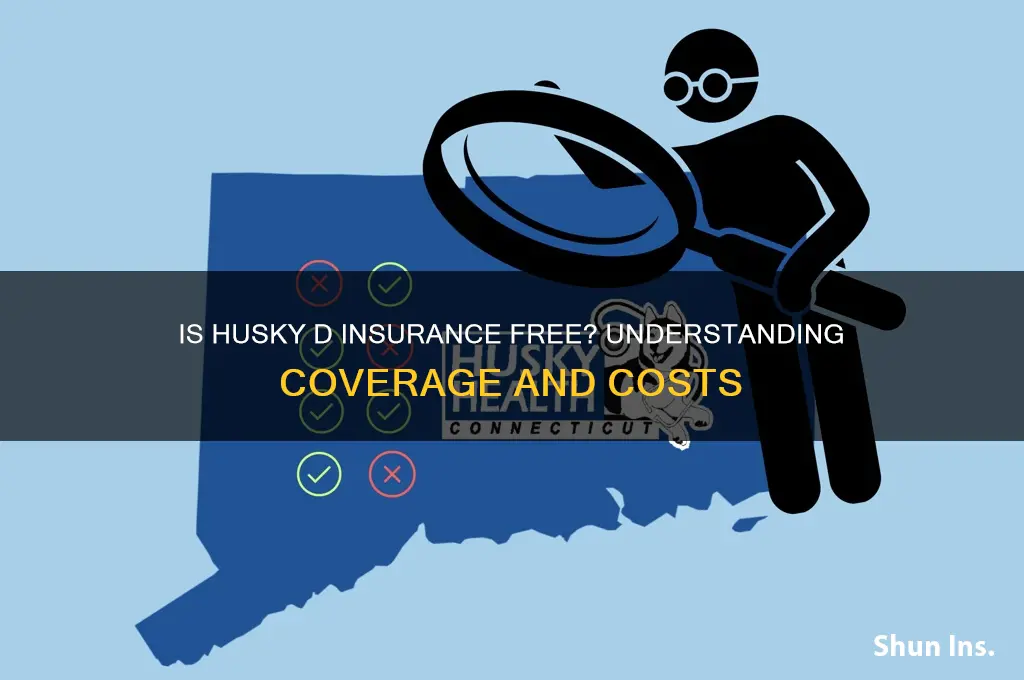 is husky d insurance free