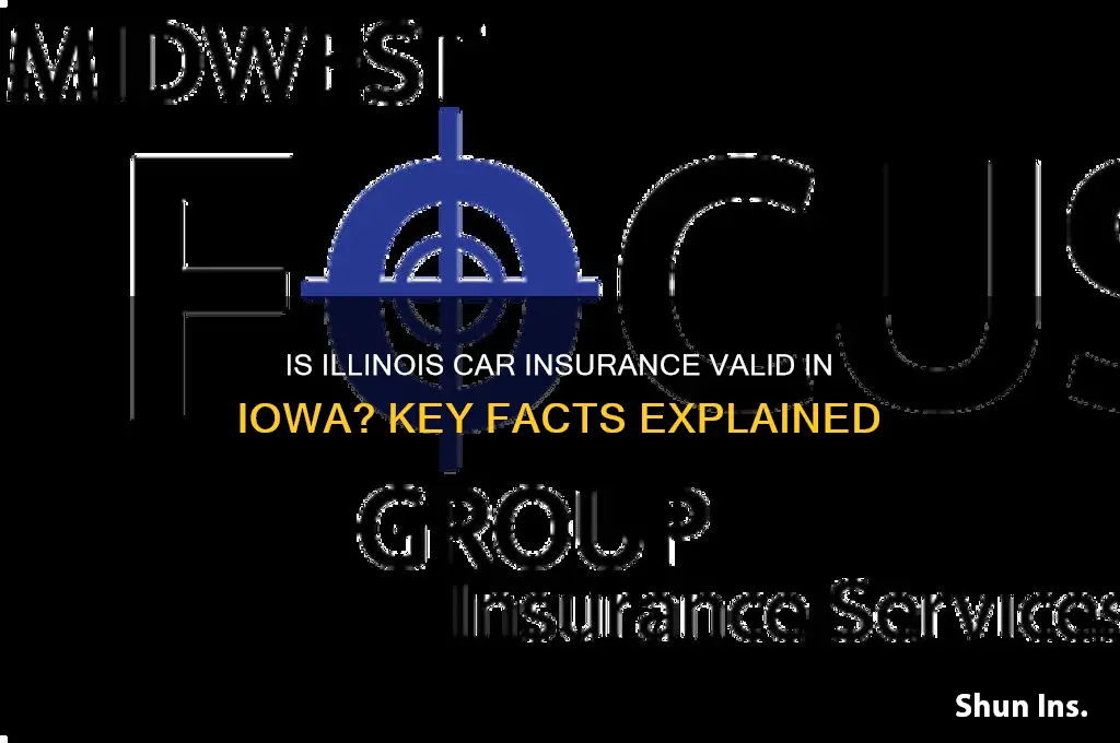 is illinois insurance valid in iowa
