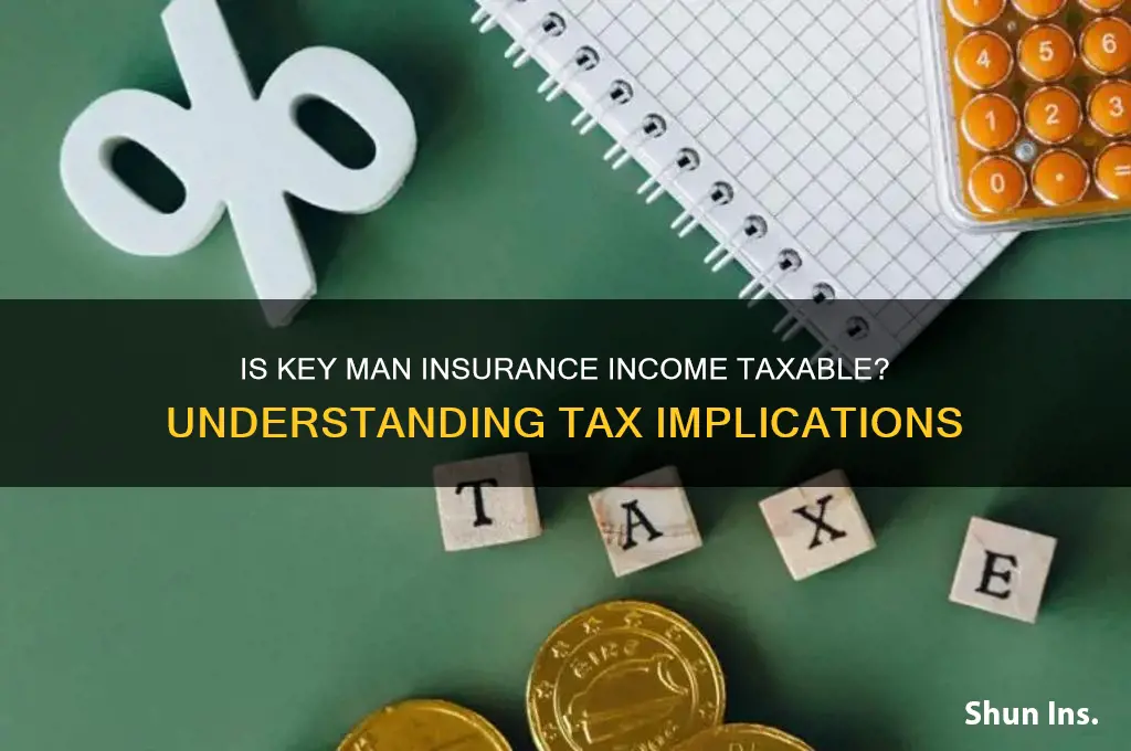is income from key man insurance taxable