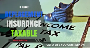 Is Income Replacement Insurance Taxable? Understanding Tax Implications
