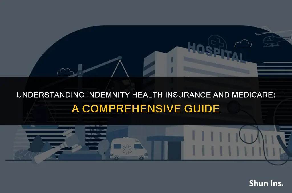 is indemnity health insurance not necessary when you have medicare