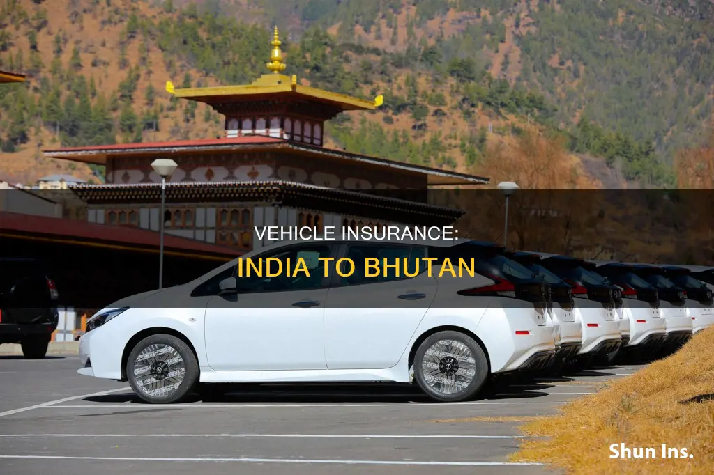 is indian vehicle insurance valid in bhutan