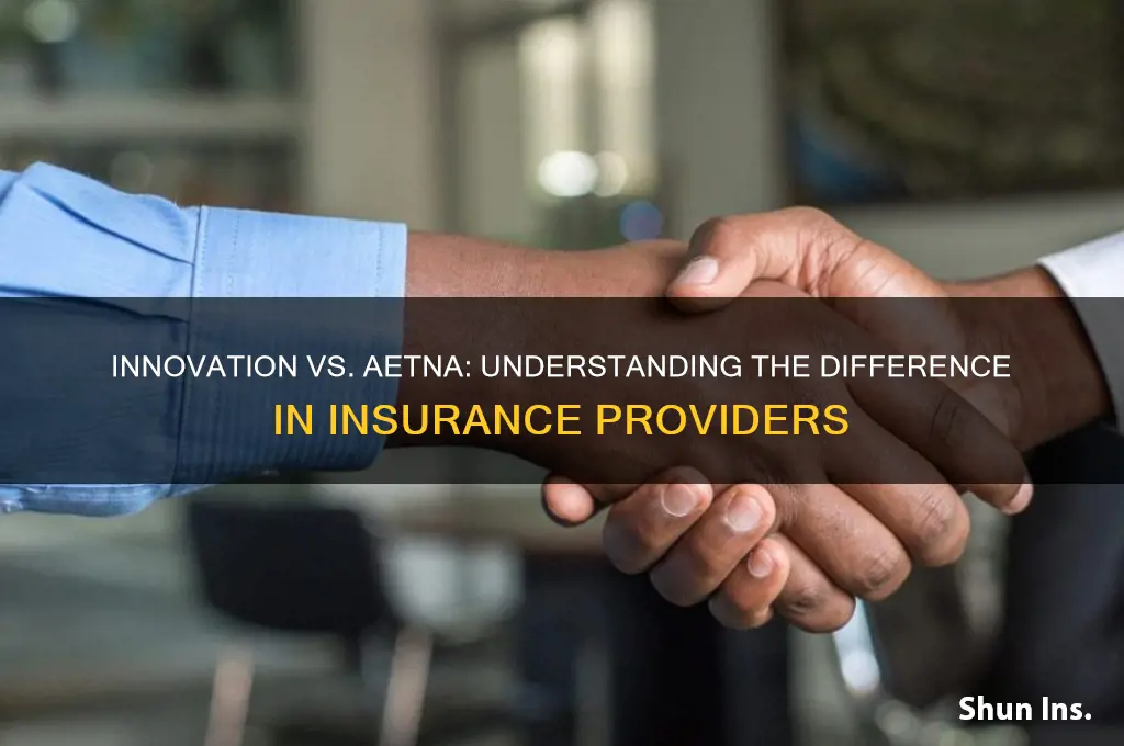 is innovation and aetna the same insurance