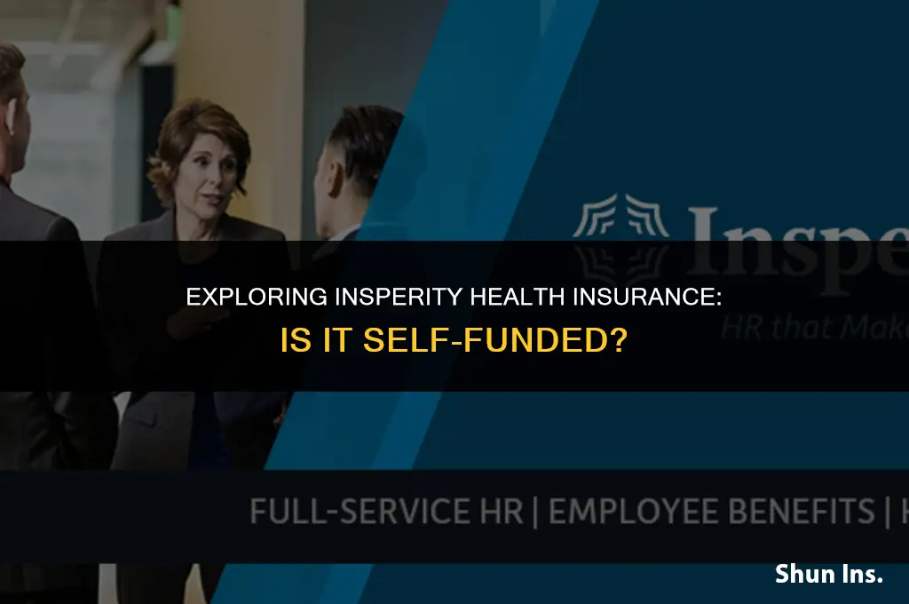 is insperity health insurance self funded