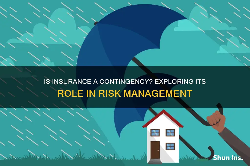 is insurance a contingency