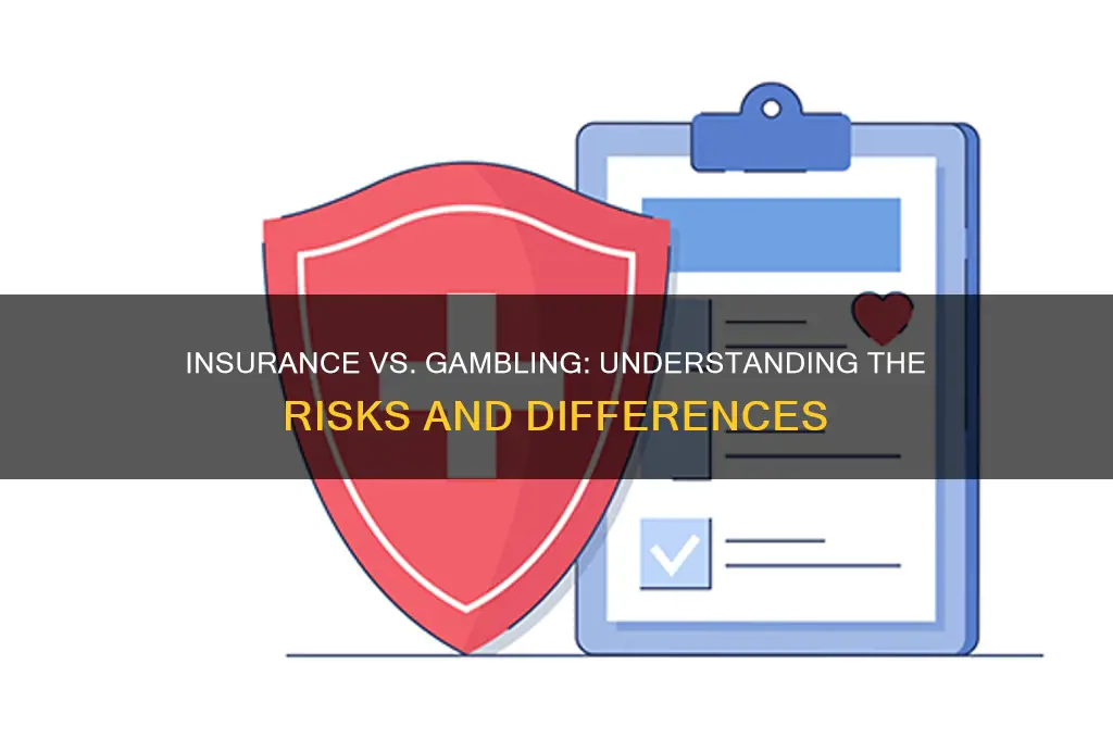 is insurance a form of gambling