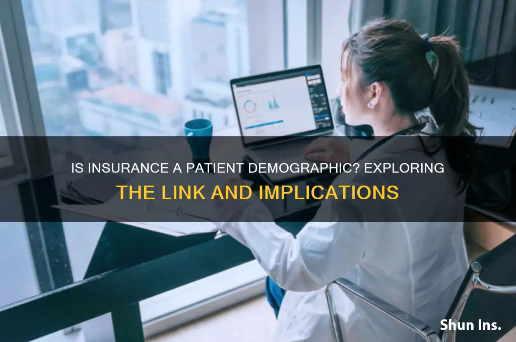is insurance a patient demographic