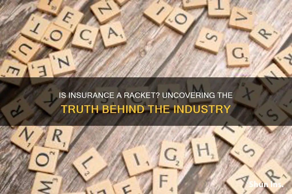 is insurance a racket