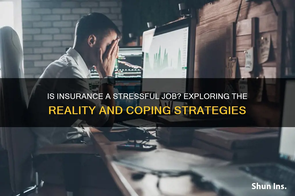is insurance a stressful job