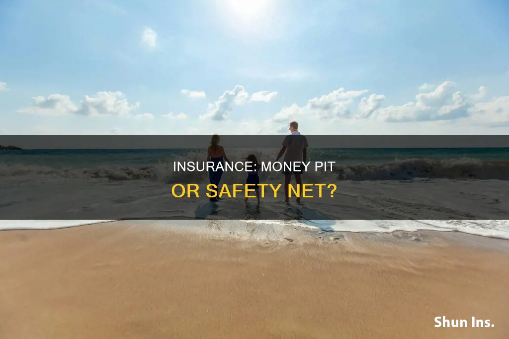 is insurance a waste of money