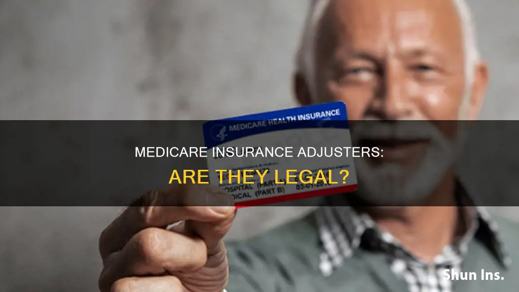is insurance adjustment legal medicare
