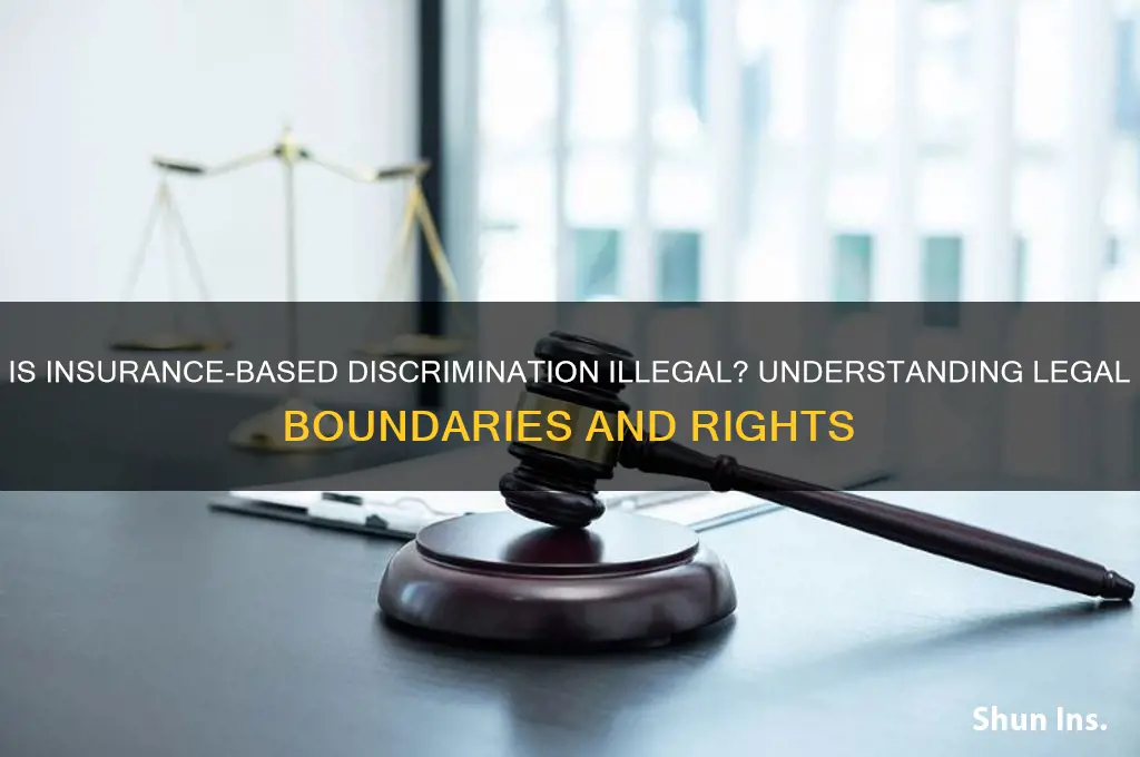 is insurance based discrimination illegal