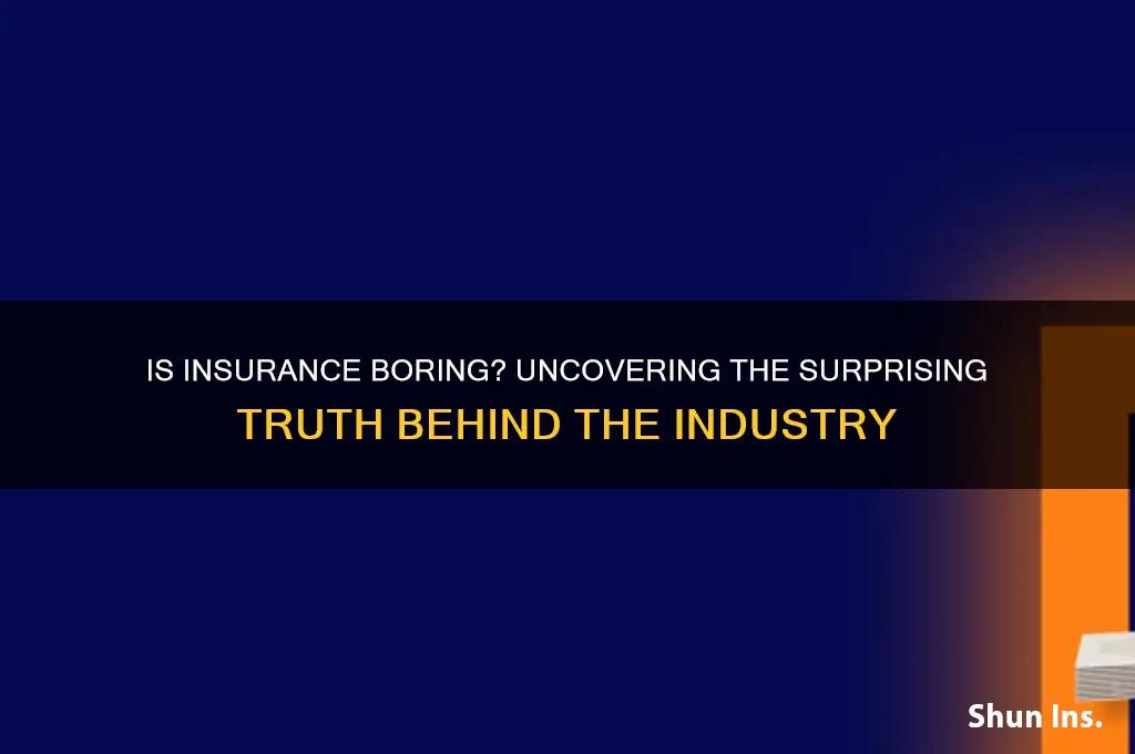 is insurance boring