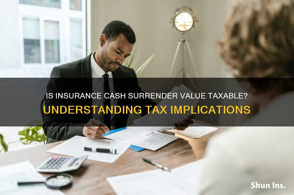 is insurance cash surrender value taxable