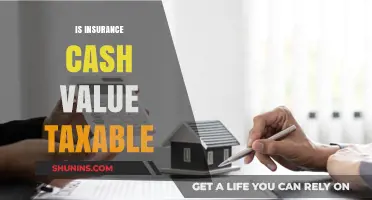 Is Insurance Cash Value Taxable? Understanding Tax Implications