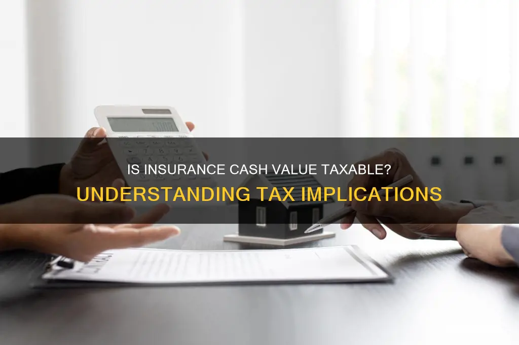is insurance cash value taxable