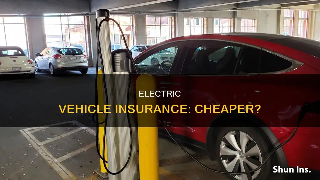 is insurance cheaper on ev vehicles