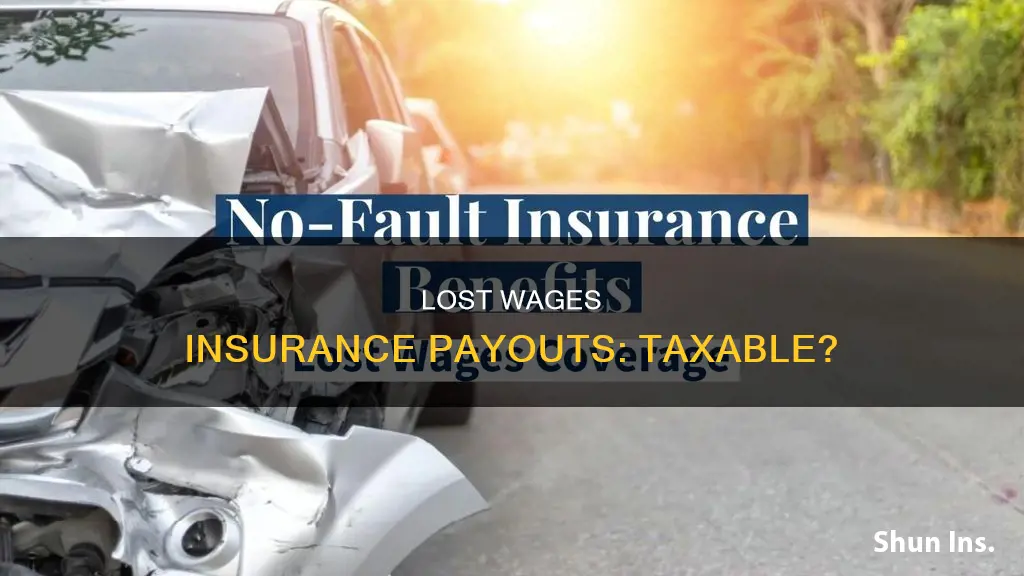 is insurance compensation for lost wages considered taxable income