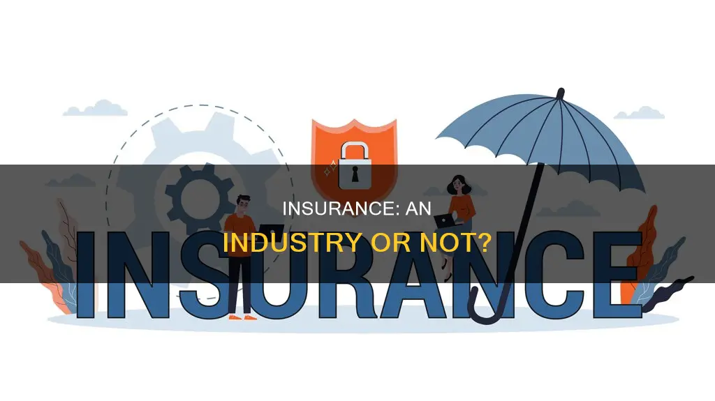 is insurance consider industry