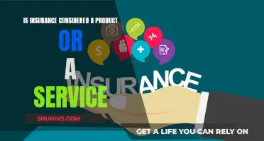 Insurance: Product or Service?