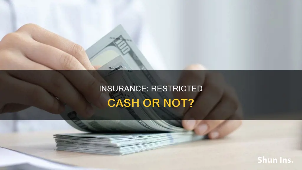 is insurance considered restricted cash