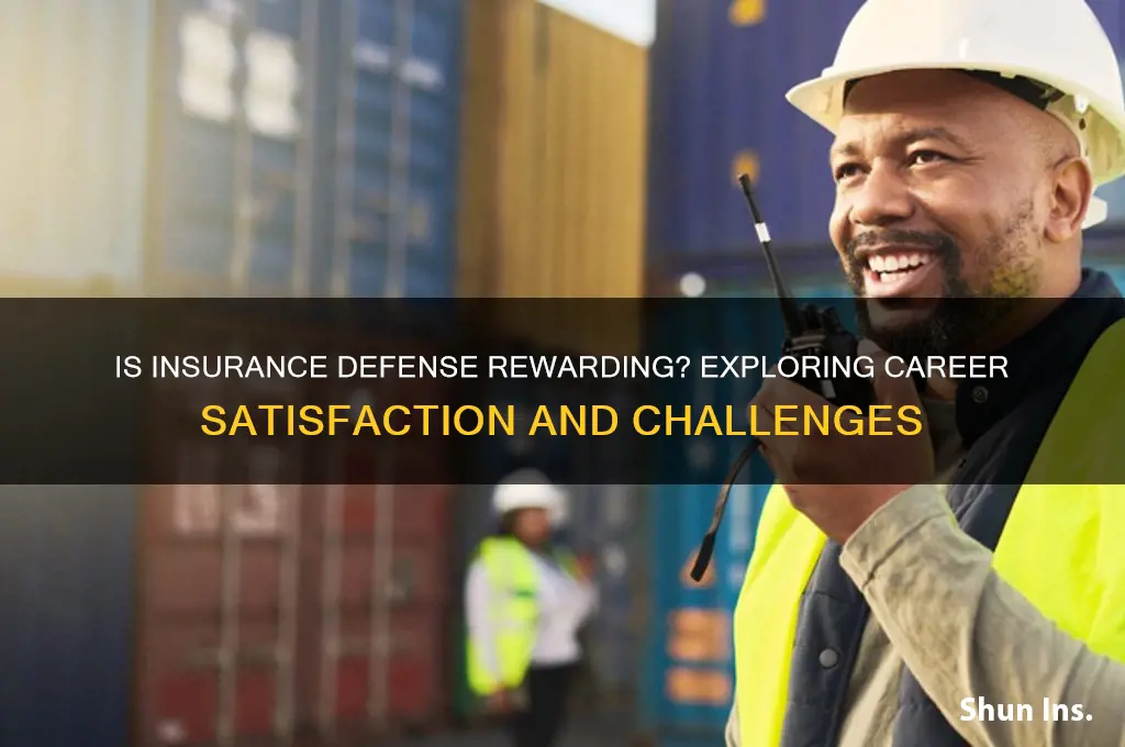 is insurance defense rewarding