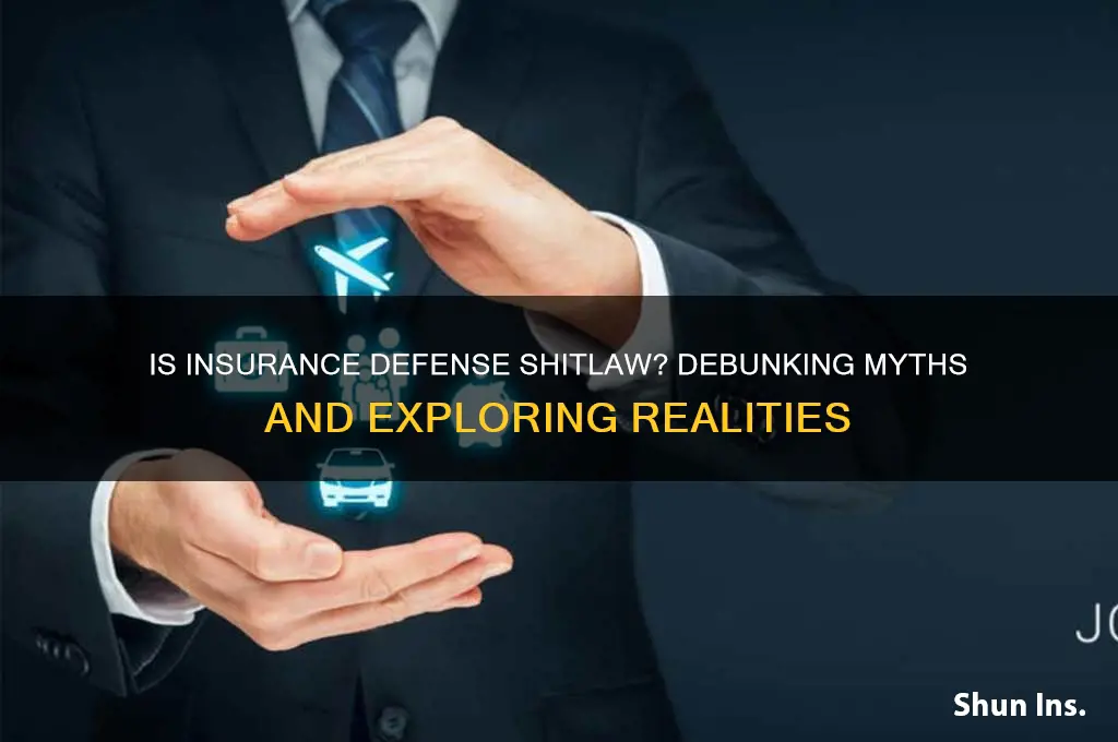 is insurance defense shitlaw