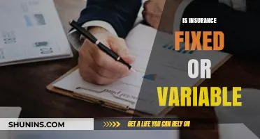 Is Insurance Fixed or Variable? Understanding Your Policy Costs
