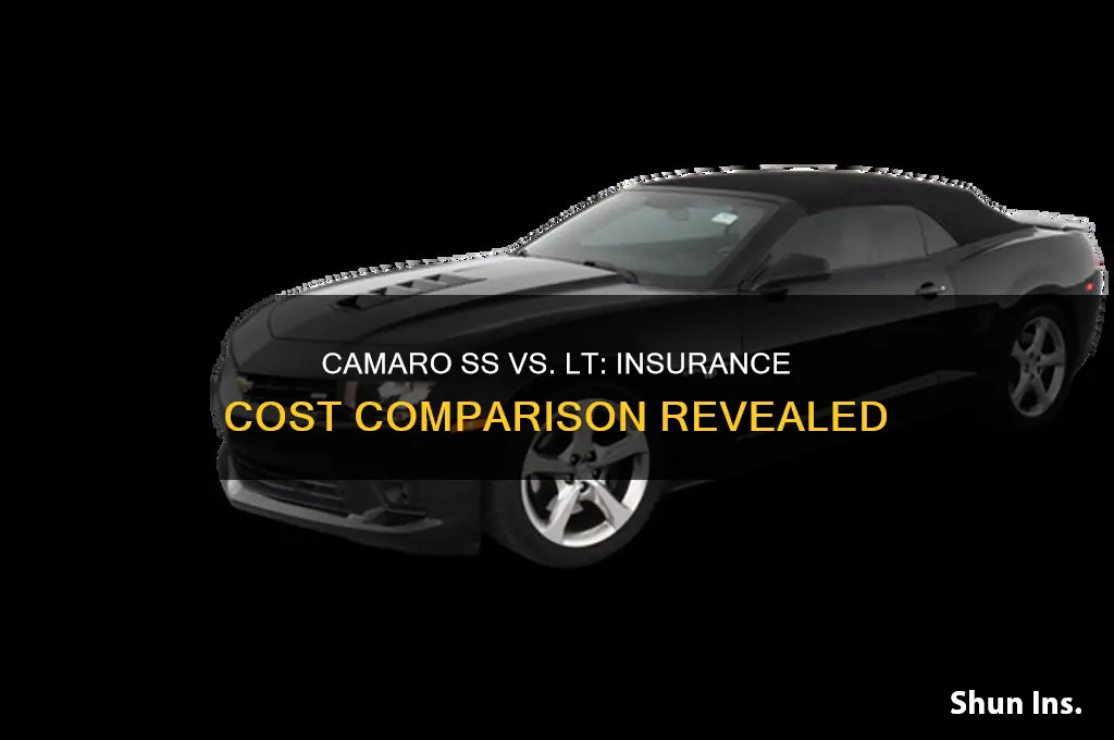 is insurance for a camaro ss more than a lt