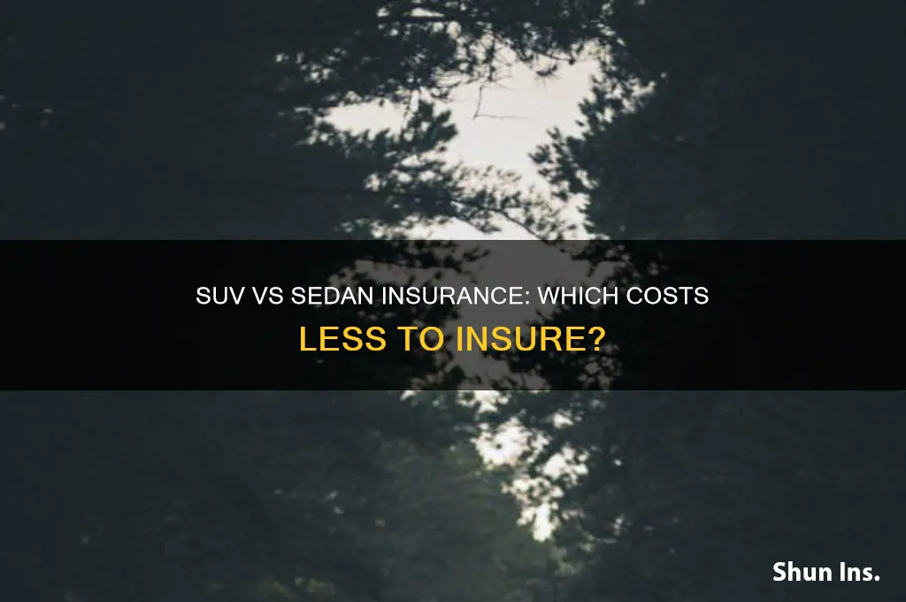 is insurance for suv is less than sedan