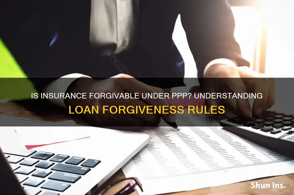 is insurance forgivable under ppp