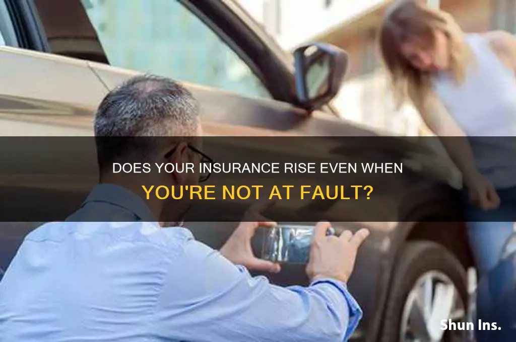 is insurance goes up if you are not at fault