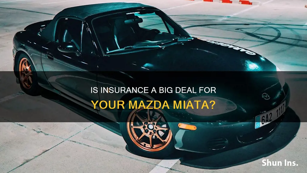 is insurance high on a mazda miata