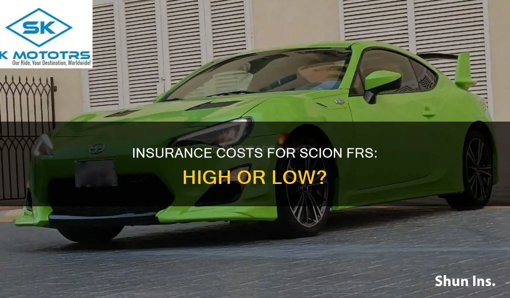 is insurance high on scion frs