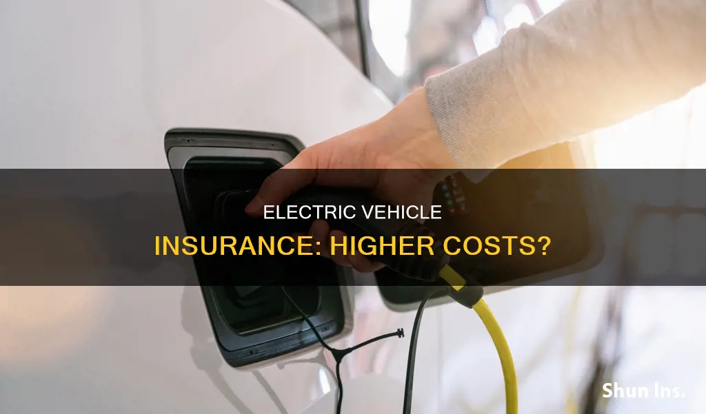 is insurance higher for electric vehicles