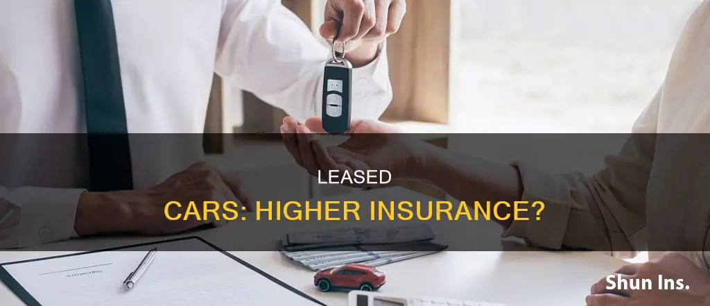 is insurance higher on leased vehicles