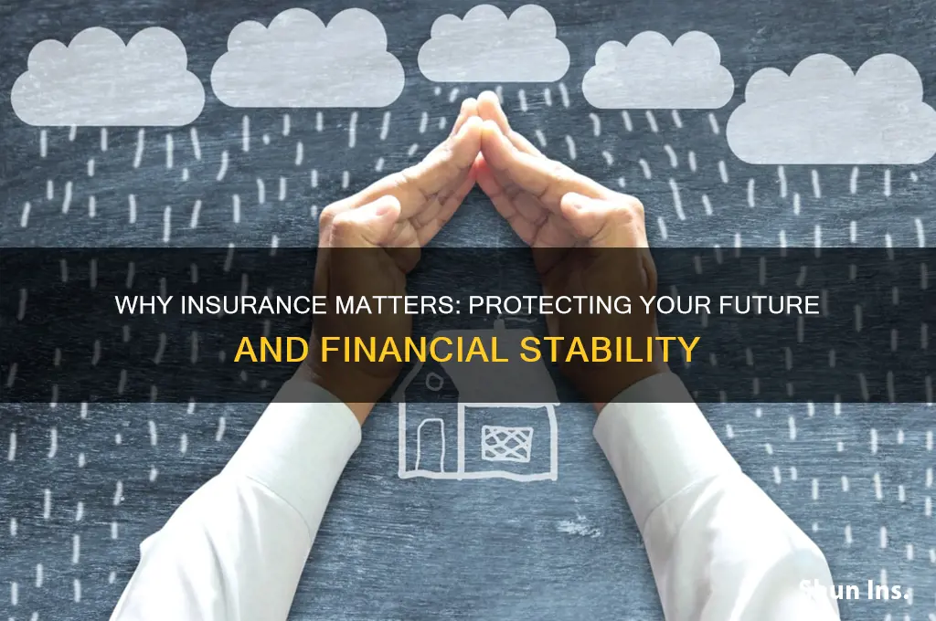 is insurance important and why