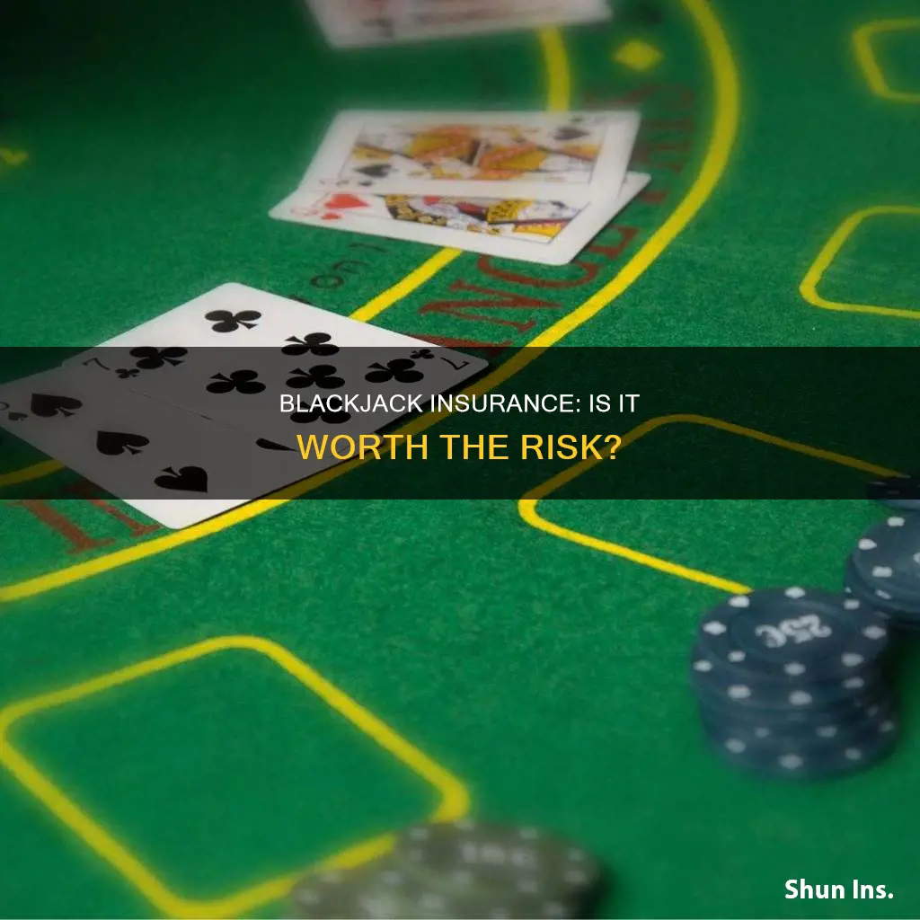 is insurance in blackjack worth it