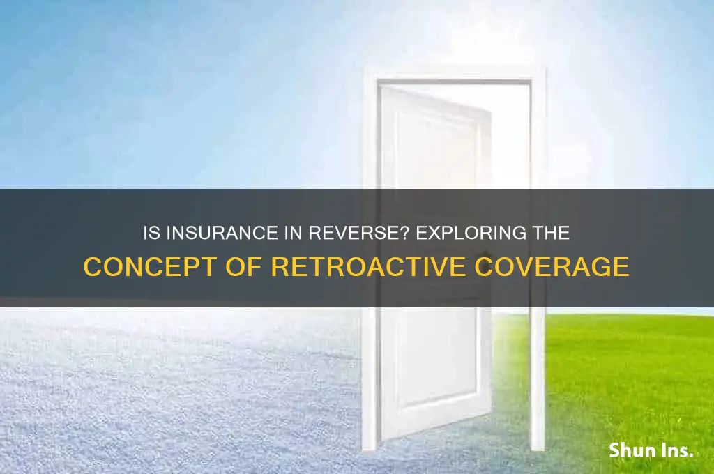 is insurance in reverse